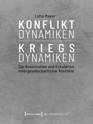 cover image of Konfliktdynamiken--Kriegsdynamiken
